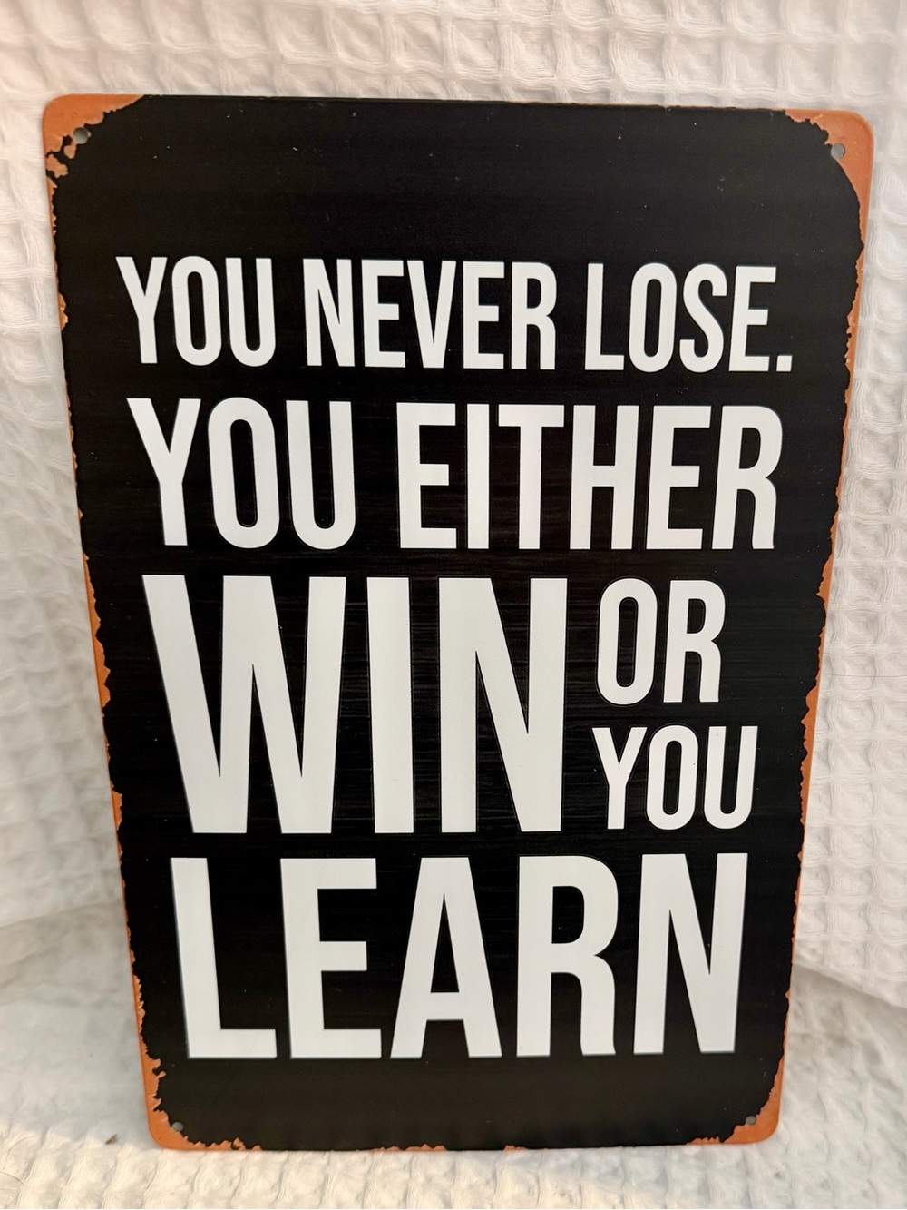 Black Motivational Wall Sign - Inspirational Quote